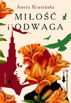 Miłość i odwaga (ilustrowane brzegi)