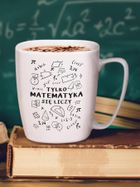 Nadwyraz.com, kubek, tylko matematyka się liczy
