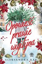 Opowieść prawie wigilijna (ilustrowane brzegi)