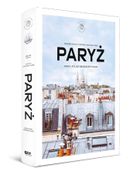 Paryż. Mały atlas hedonistyczny