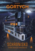 Schronisko, które zostało zapomniane (ilustrowane brzegi)