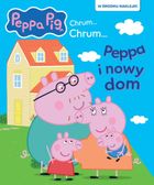 Świnka Peppa i nowy dom. Chrum... chrum…