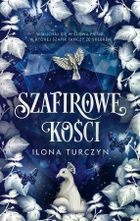 Szafirowe kości (edycja kolekcjonerska ilustrowane brzegi)