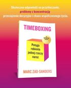 Timeboxing. Potęga robienia jednej rzeczy naraz