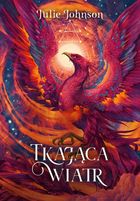 Tkająca wiatr. Władza Reliktów. Tom 1 (ilustrowane brzegi)