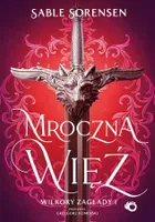 Wilkory zagłady. Tom 1. Mroczna więź (ilustrowane brzegi)