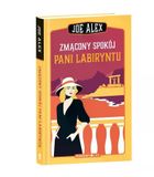 Zmącony spokój Pani Labiryntu