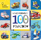Pakiet: Moje pierwsze 100 słów + Moje pierwsze 100 pojazdów