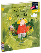 Czytam sobie. Wakacje Adelki. Poziom 1