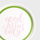 Homla, Serra, talerz deserowy "good vibes only", 21 cm, 753404