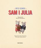 Mysi domek. Sam i Julia