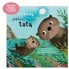 Od kiedy jestem twoim tatą
