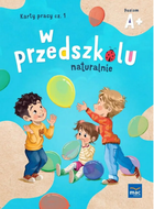 Pakiet: W przedszkolu naturalnie. Poziom A+