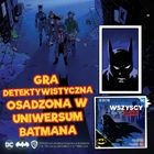 Portal Games, Batman: Wszyscy kłamią, gra strategiczna