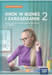 Biznes i zarządzanie LO 2. Krok w biznes