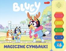 Bluey. Magiczne cymbałki. Książeczka z dźwiękami