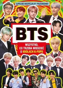 BTS. Wszystko, co trzeba wiedzieć o królach K-POPU