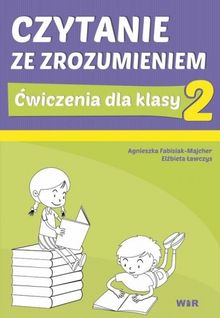 Czytanie ze zrozumieniem dla klasy 2