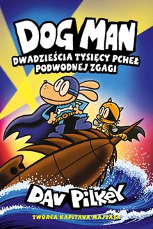 Dogman. Tom 11. Dwadzieścia tysięcy pcheł podwodnej zgagi