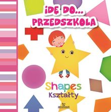 Idę do przedszkola. Kształty Shapes