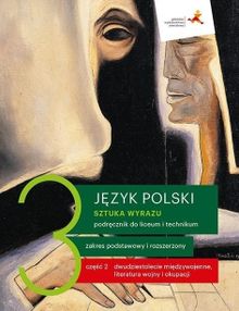 Język polski. Liceum 3. Sztuka wyrazu. Część 2. Podręcznik