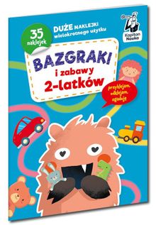 Kapitan Nauka. Bazgraki i zabawy 2-latków