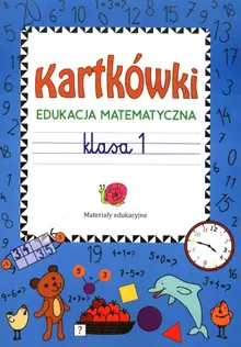 Kartkówki. Edukacja matematyczna. Klasa 1