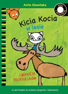 Kicia Kocia w lesie. Zwierzęta polskich lasów