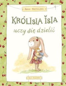 Królisia Isia uczy się dzielić