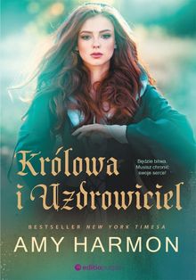 Królowa i uzdrowiciel