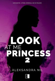 Look at Me Princess. Tom 2