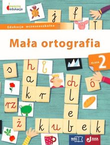 Mała ortografia. Klasa 2