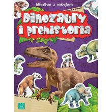 Minialbum z naklejkami. Dinozaury i prehistori