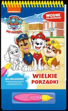 Psi Patrol. Wielkie porządki. Wodne kolorowanie