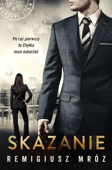 Skazanie. Tom 15. Seria z Joanną Chyłką