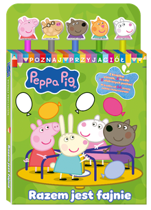Świnka Peppa. Poznaj przyjaciół. Razem jest fajnie