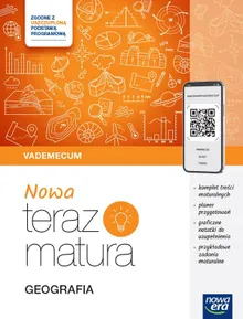 Teraz matura 2024/2025. Geografia. Vademecum. Zakres rozszerzony EDYCJA 2024