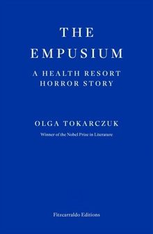 The Empusium. A health resort horror story (wersja angielska)