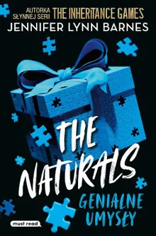 The Naturals. Tom 1. Genialne umysły