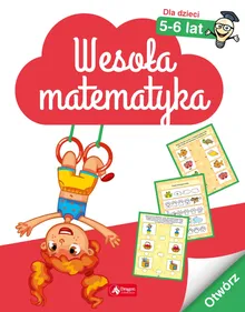 Wesoła matematyka dla dzieci w wieku 5–6 lat