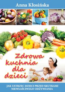 Zdrowa kuchnia dla dzieci