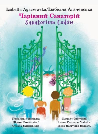 Чарівний санаторій. Sanatorium Cudów