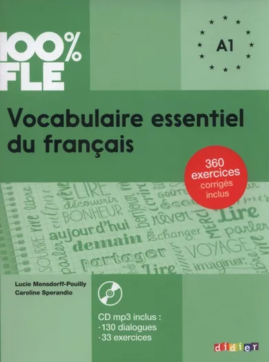 100% FLE. Vocabulaire essentiel du français A1 + CD