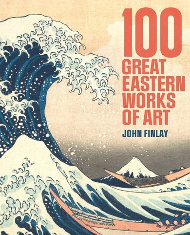 100 Great Eastern Works of Art (wersja angielska)