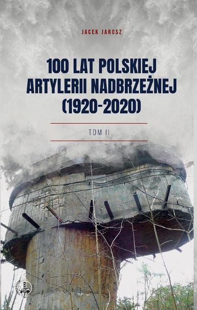 100 lat polskiej artylerii nadbrzeżnej (1920-2020)