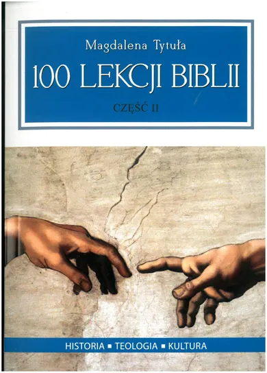 100 lekcji Biblii. Część II