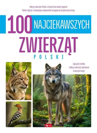 100 najciekawszych zwierząt Polski