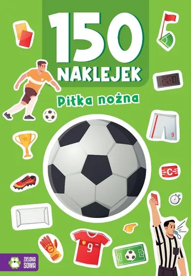 150 naklejek. Piłka nożna