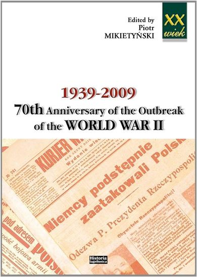 1939-2009. 70th Anniversary of the Outbreak