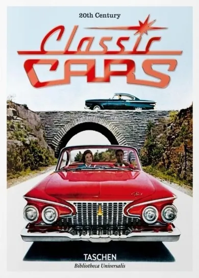 20th Century Classic Cars. 100 Years of automotive ads (wersja angielska)